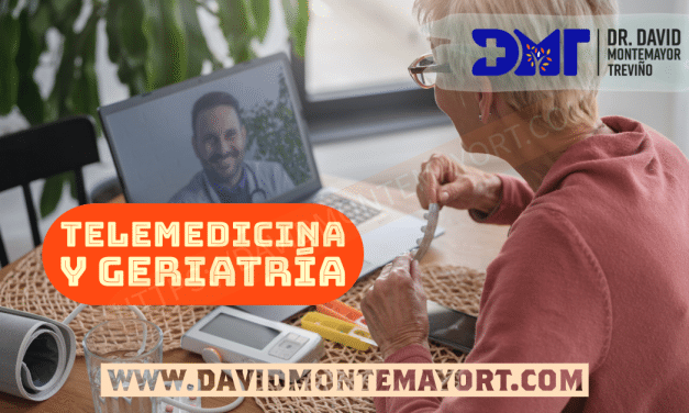 Telemedicina y Geriatría: Cómo la telemedicina mejora la atención en la salud de adultos mayores | David Montemayor